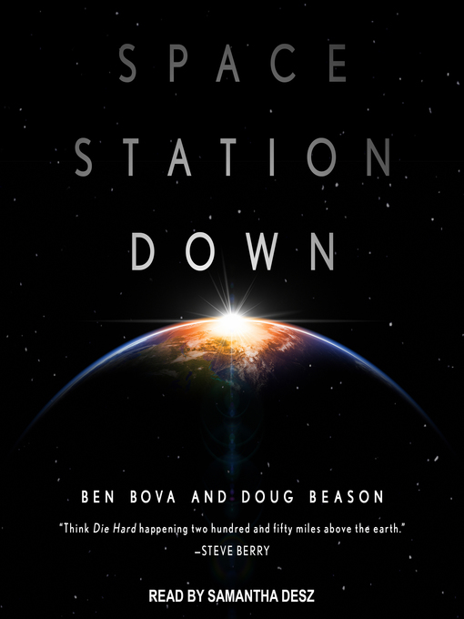 Title details for Space Station Down by Ben Bova - Available